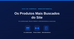 Seleção de produtos mais buscados em Julho